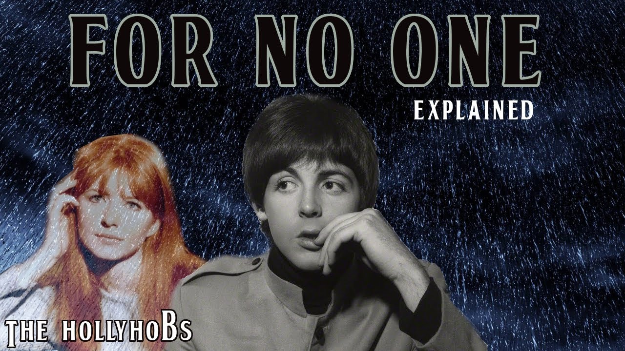 The Beatles - For No One (Explained) The HollyHobs
