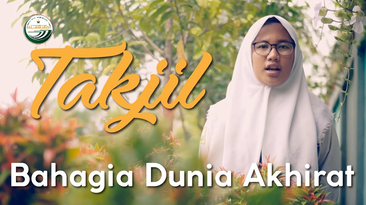 TAKJIL AL-AMJAD Episode 14 - Bahagia Dunia Akhirat