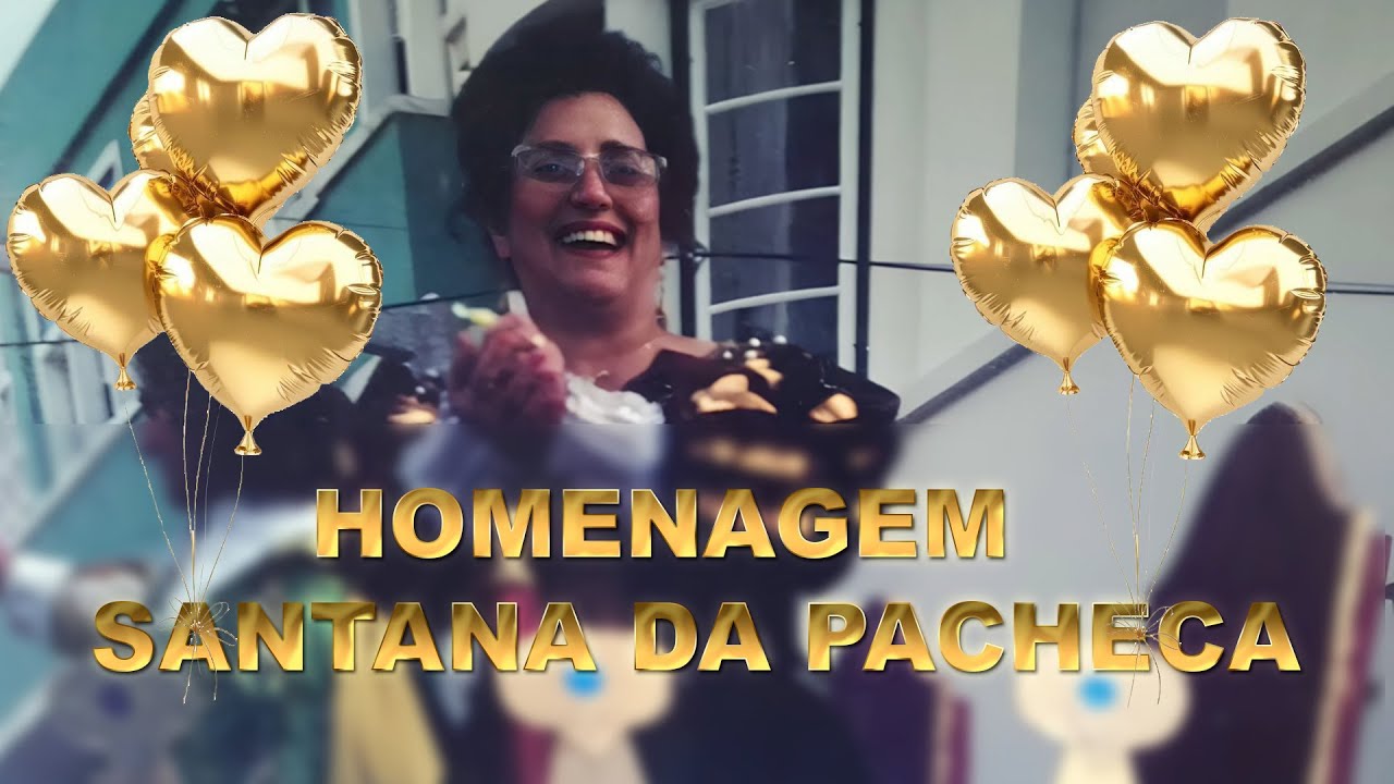 Homenagem à Santana da Pacheca