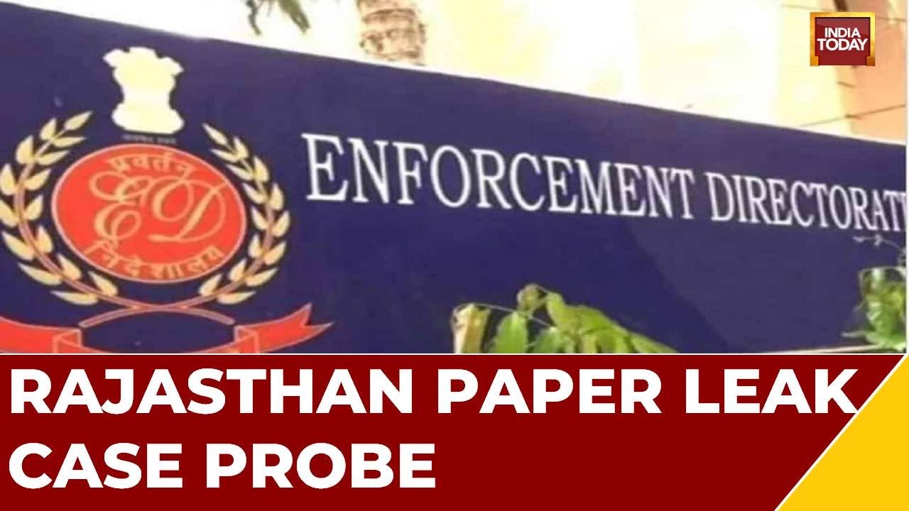ED Begins Probe In Rajasthan Paper Leak Case; ED Team Checking Documents In Contractor House