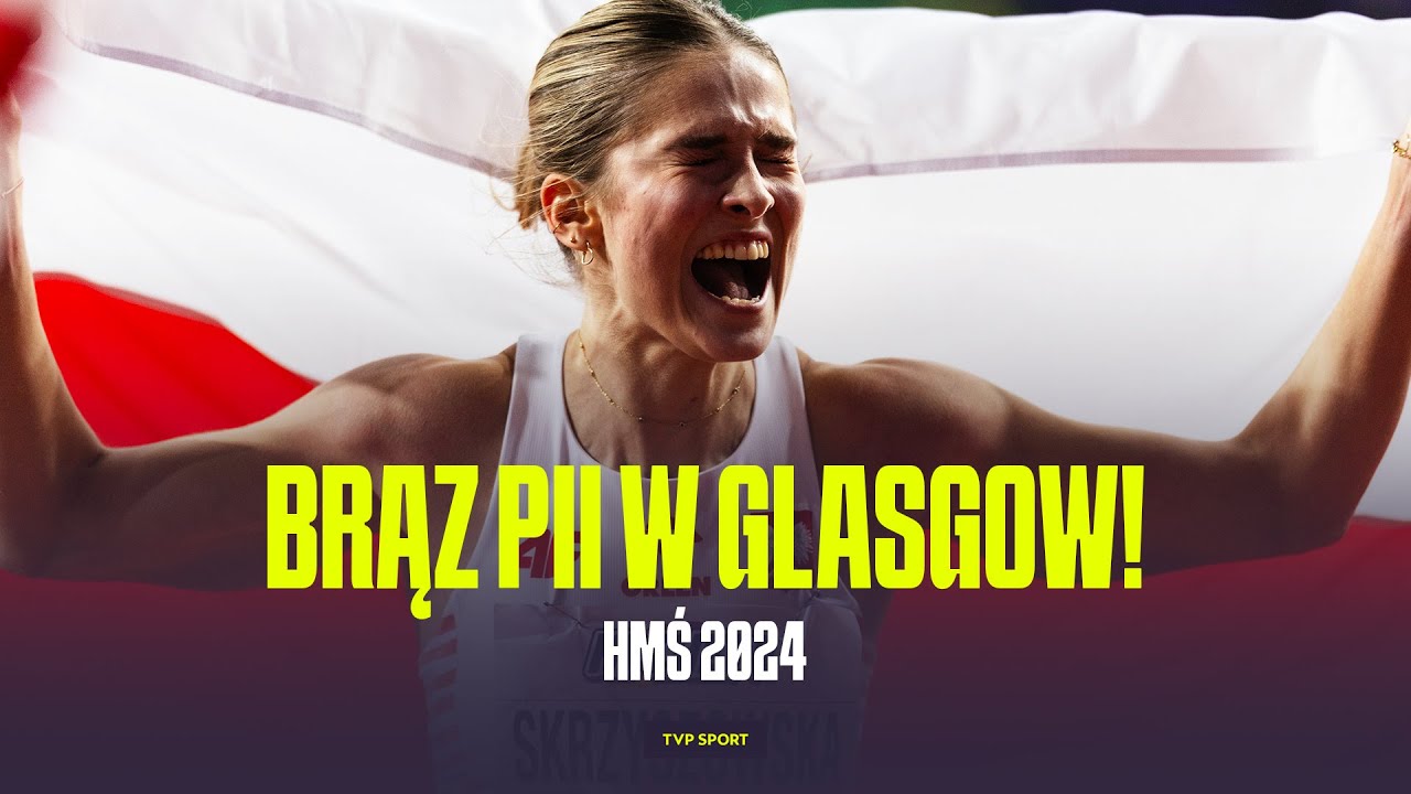 SKRZYSZOWSKA POBIEGŁA PO BRĄZ! MAMY KOLEJNY MEDAL HMŚ 2024 W GLASGOW | SKRÓT
