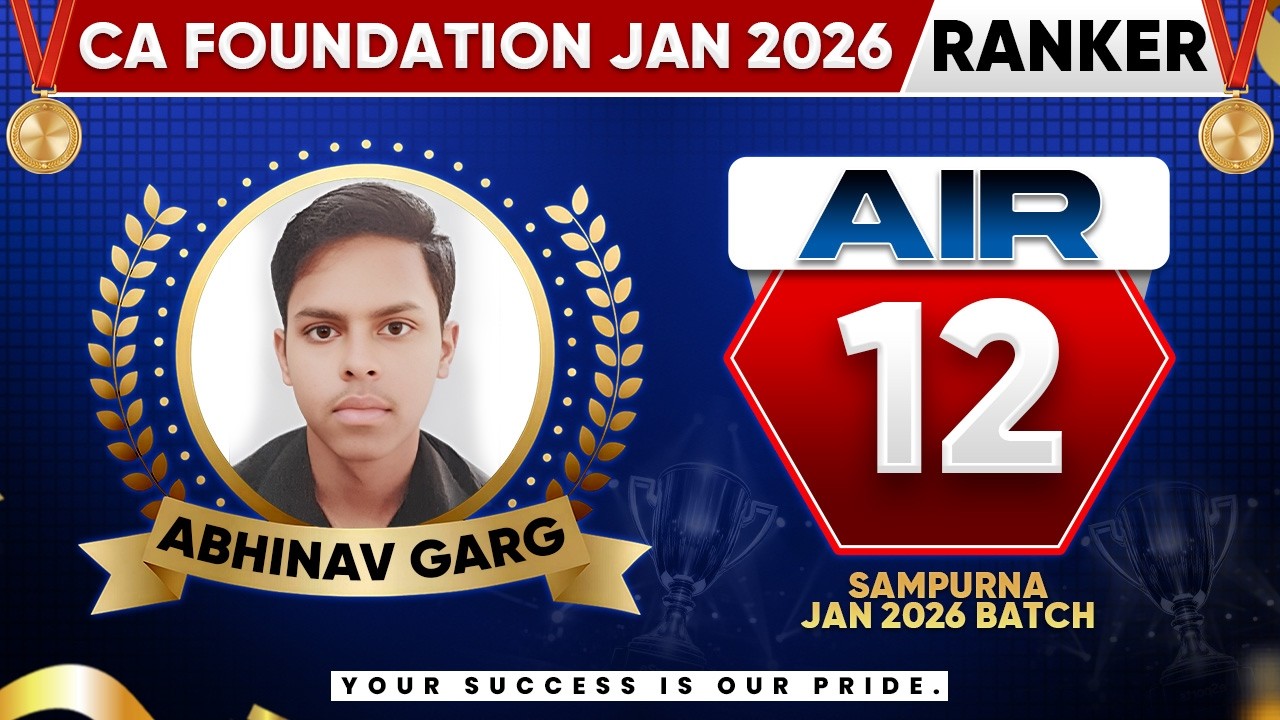 CA Foundation Result Jan 26 | AIR 12 - ABHINAV GARG🔥| CA Foundation 2026 | CA Success Story