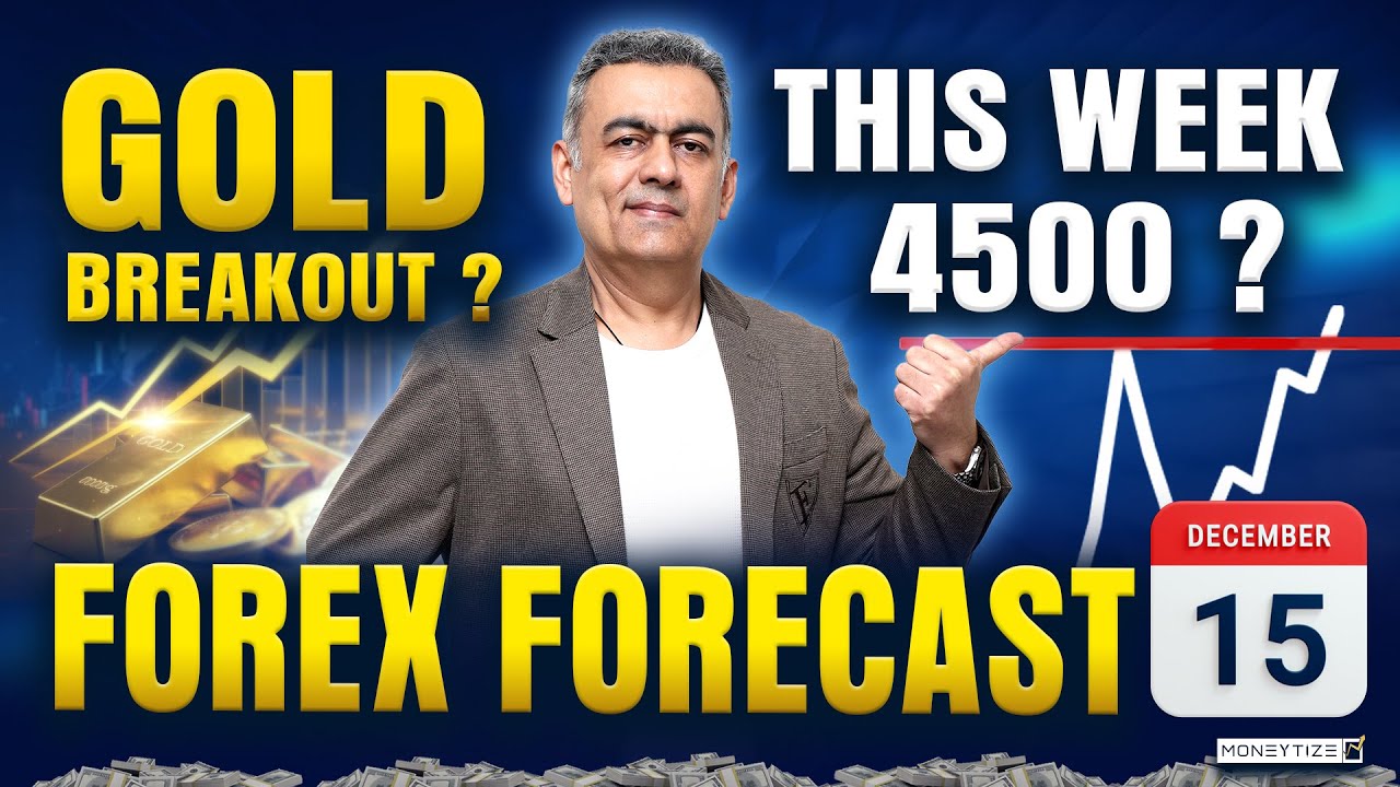 Gold (XAUUSD) Near All-Time High &ndash; Breakout or Reversal ? Forex Forecast 15th to 19th December 2025