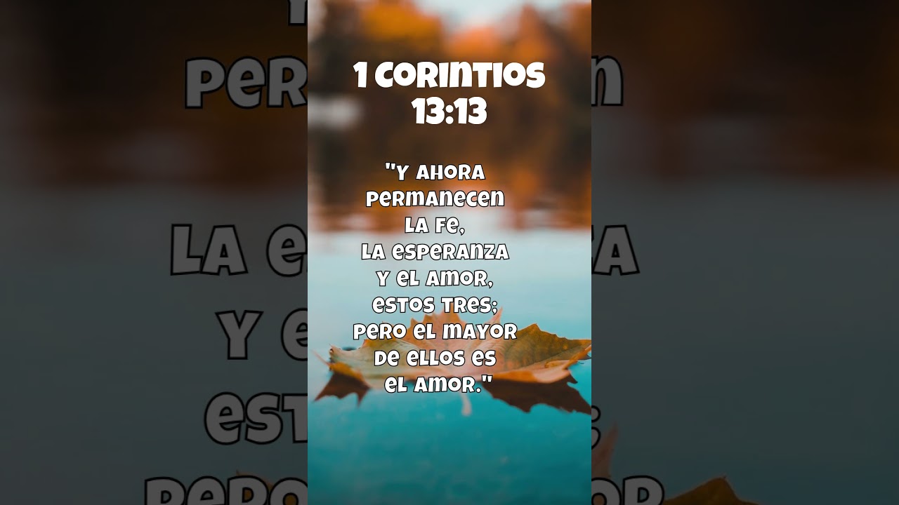 1 Corintios 13:13 - #dios #mensajescristianos #fe #amor