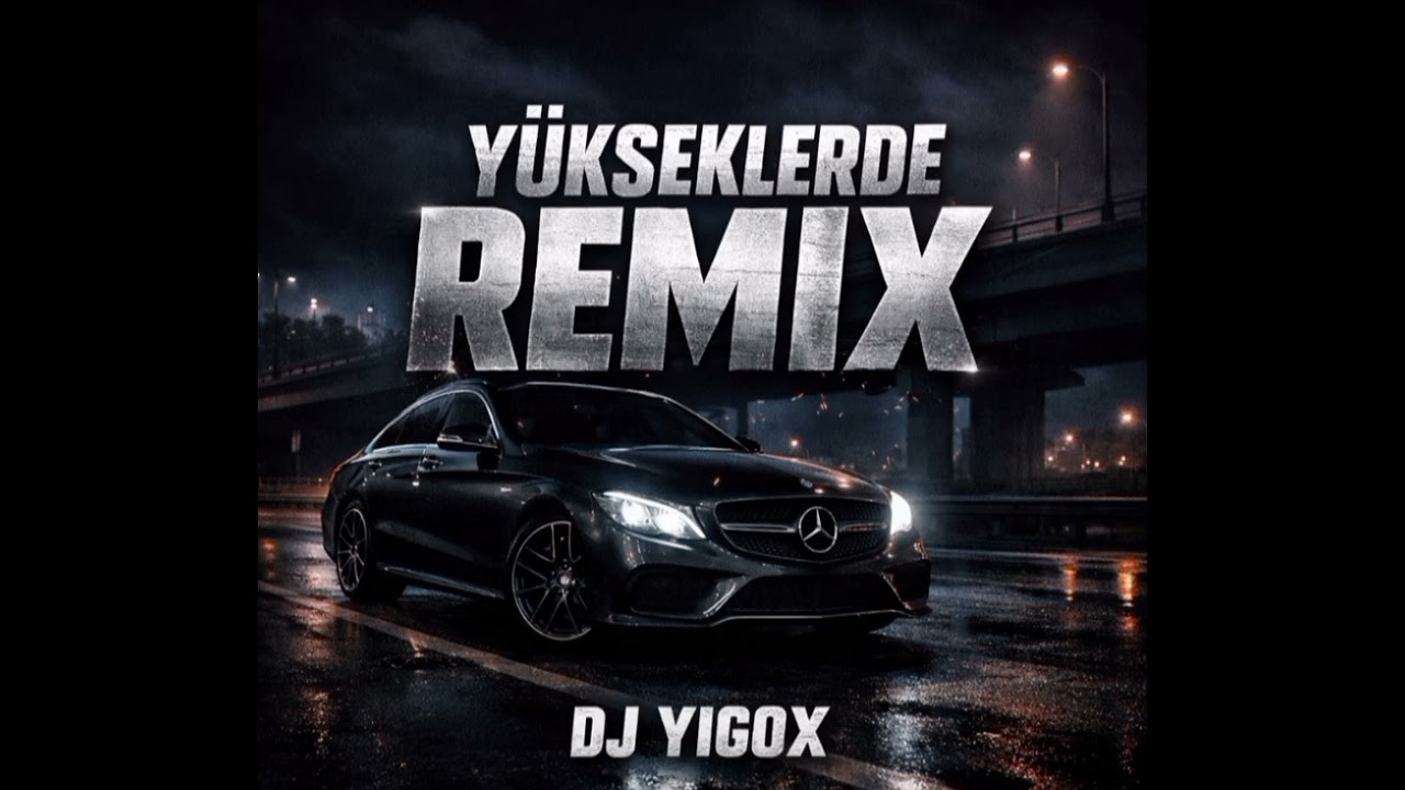 DJ YIGOX & ZOWİ - YÜKSEKLERDE REMİX 🏁 (OFFİCİAL AUDİO) 