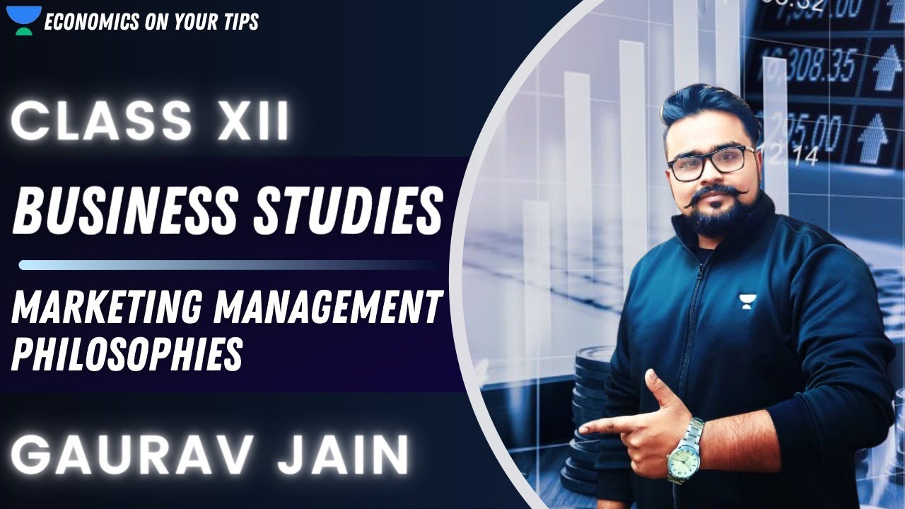 Marketing Management Phylosophies | Business Studies | Class 12 Boards | video 35
