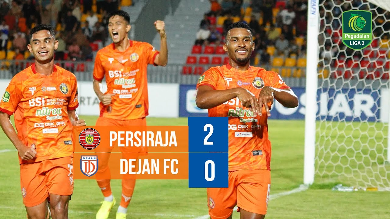 FULL HIGHLIGHTS | Persiraja 2-0 Dejan FC | Tutup Laga Kandang Terakhir di Grup 1 dengan Manis