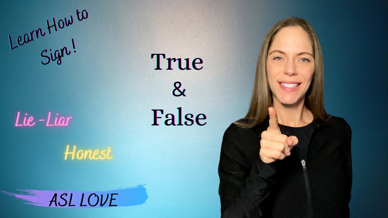 How to Sign - TRUE and FALSE - Sign Language - ASL