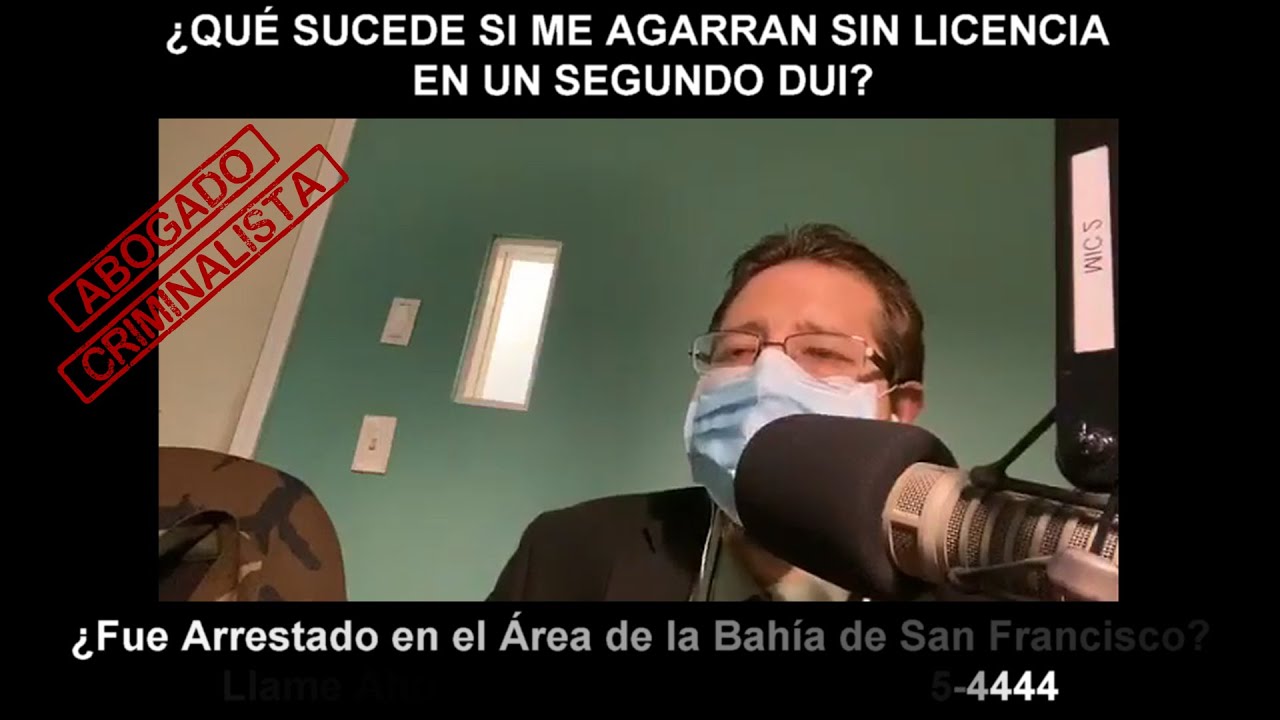 ¿QUÉ SUCEDE SI ME AGARRAN SIN LICENCIA EN UN SEGUNDO DUI?