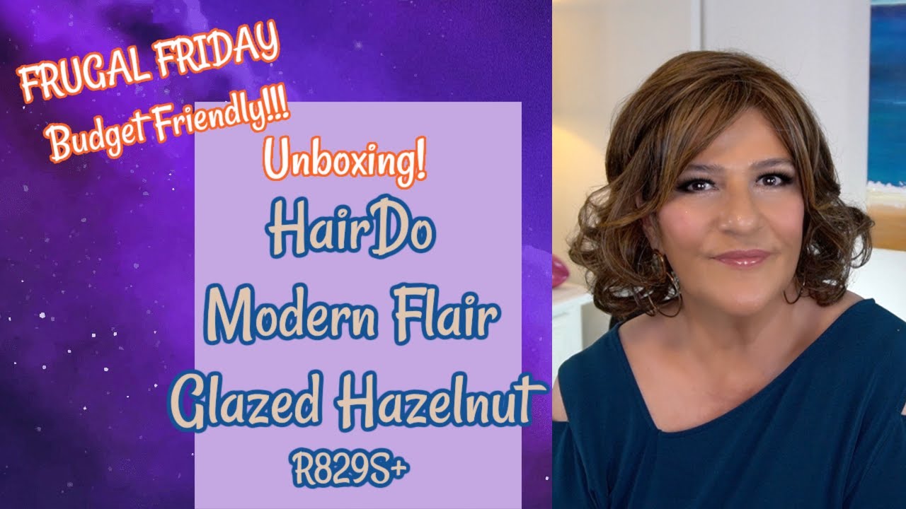 HAIRDO | UNBOXING MODERN FLAIR | GLAZED HAZELNUT | FRUGAL FRIDAY: BUDGET FRIENDLY WIG | WIG REVIEW