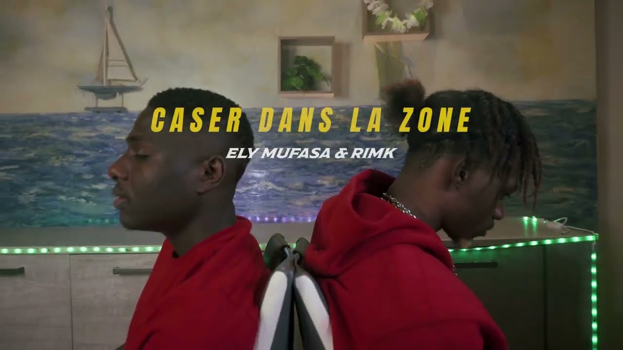 Ely Mufasa & R'imk - caser dans la zone  (clip officiel )