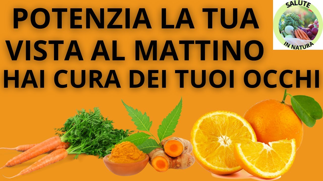 LA BEVANDA NATURALE CONTRO LA CATARATTA E LA VISIONE OFFUSCATA