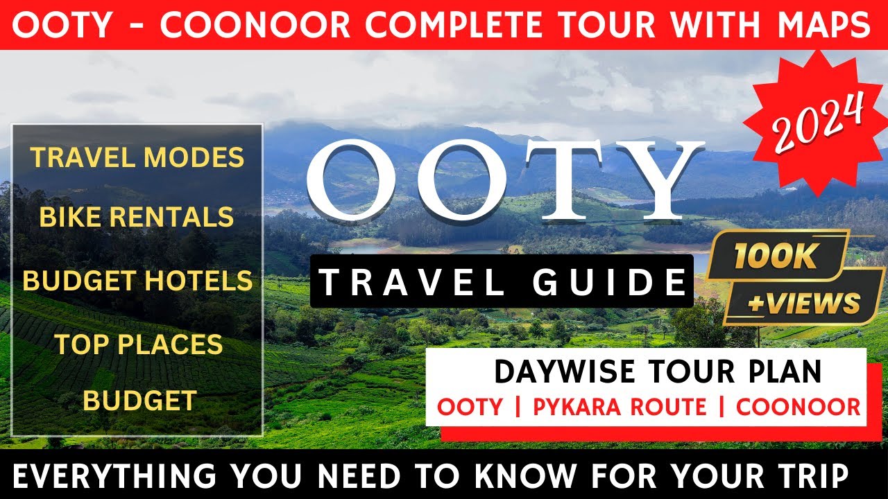 OOTY COONOOR Travel Guide 2023 | Daywise Tour Plan | Places To Visit Ooty Coonoor | BUDGET