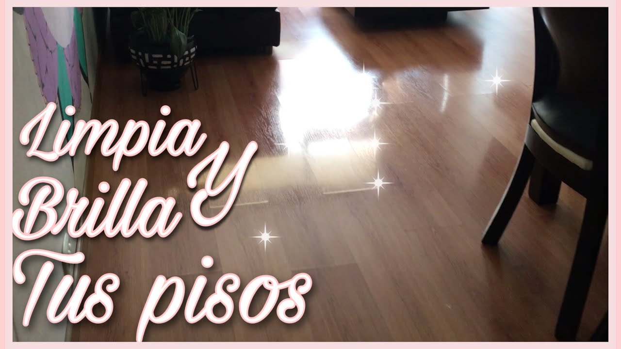 COMO LIMPIAR LOS PISOS LAMINADOS | FÁCIL Y RÁPIDO