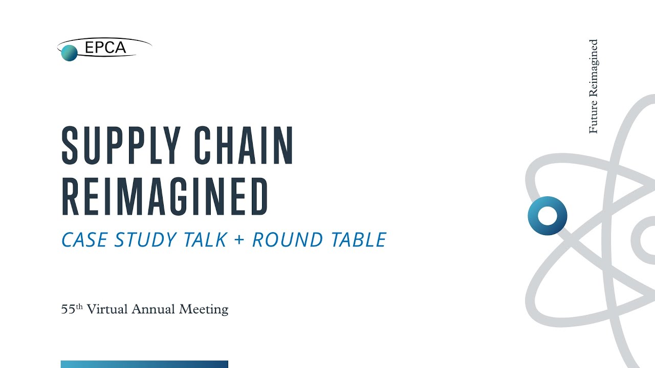 EPCA55: Supply Chain Reimagined