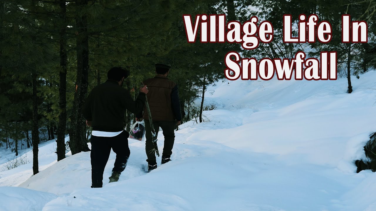 Village Life In Snowfall || Rawalakot Azad Kashmir