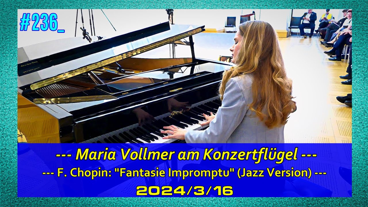 #YT236_Maria_Vollmer am Konzertfl&uuml;gel ... 2024 ...