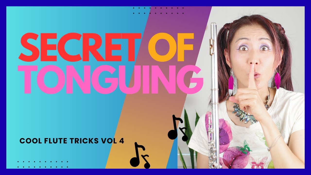 Let's master tonguing! Learn different tonguing styles to make your flute improvisation even cooler!