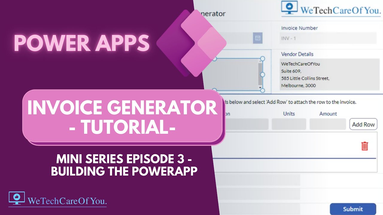 PowerApps Invoice Generator - Tutorial Mini Series Episode 3 - Building the PowerApp