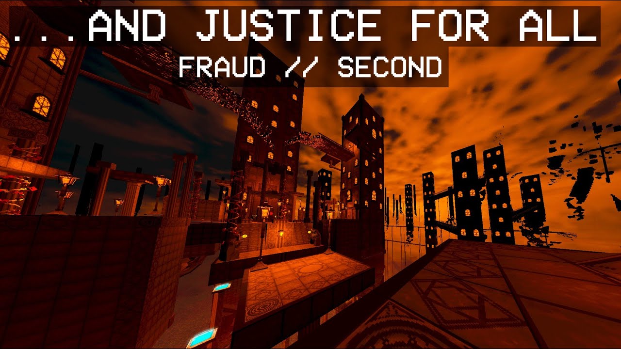 ONE OF THE BEST CUSTOM LEVEL SO FAR // ...AND JUSTICE FOR ALL // FRAUD // P-RANK BRUTAL