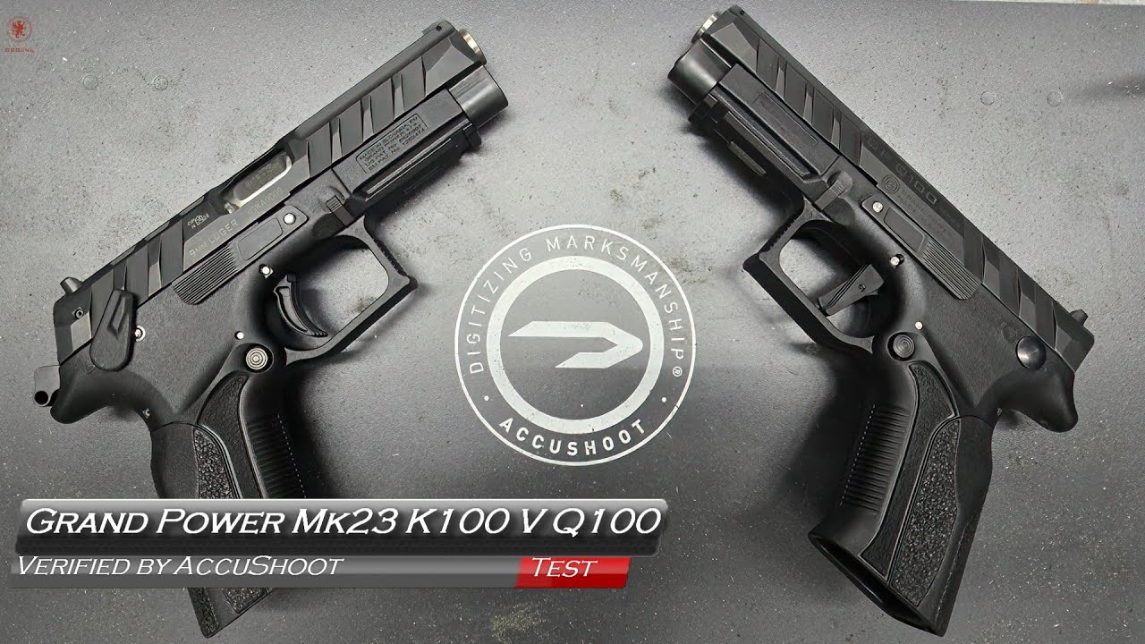 Verified by AccuShoot Grand Power Mk23 Q100 Vs K100