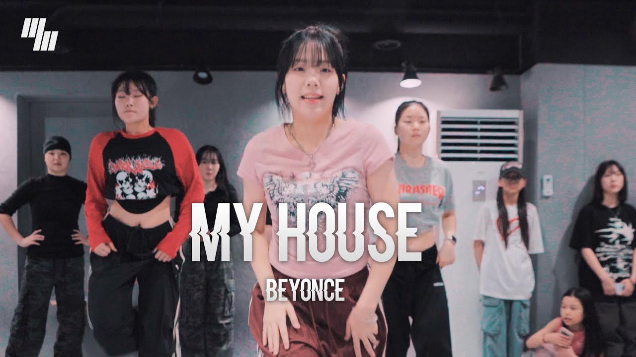Beyoncé - My House DANCE | Choreography by 한귀진 GWIJIN  | LJ DANCE STUDIO l 분당댄스학원