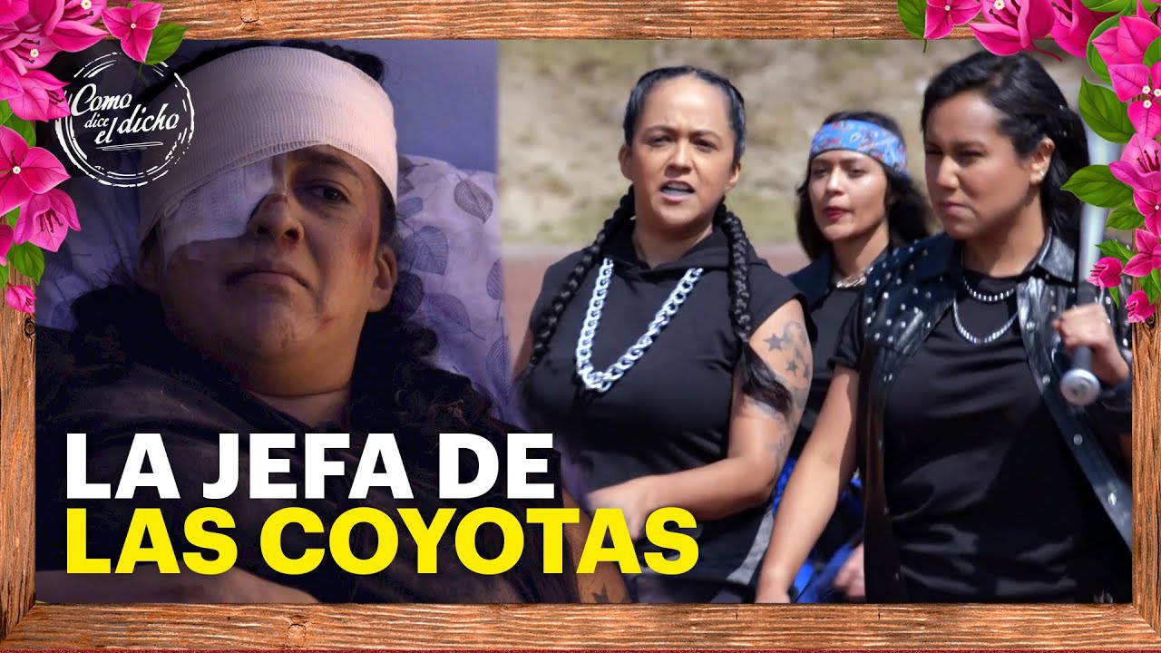 Juliana perdió un ojo por ser la mera mera de la Jefa de ‘Las Coyotas’ | Como dice el dicho 1/5 |