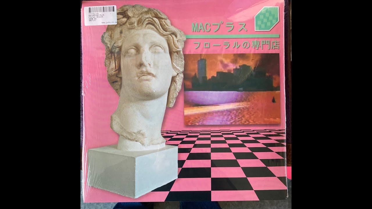 macintosh plus floral shoppe 420 slowed down