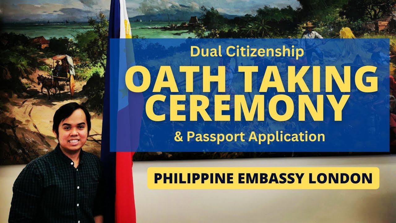 Dual Citizenship Ceremony & Passport Application at Philippine Embassy London