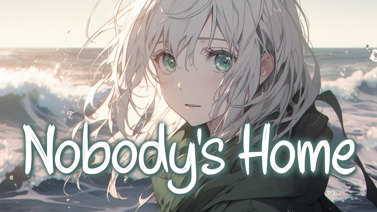 「Nightcore」 Nobody's Home - Avril Lavigne ♡ (Lyrics)
