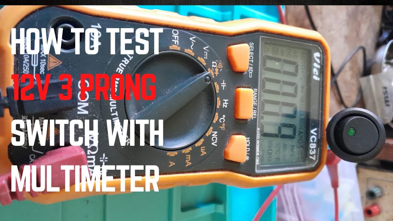 How to test a 12V 3 prong led Rocker switch with a multimeter