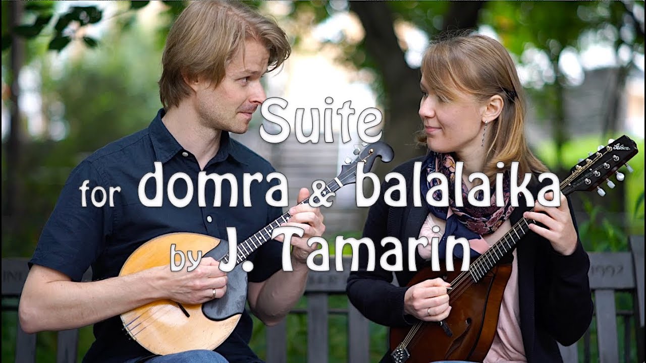 Joseph Tamarin - Suite for domra & balalaika, A. Aleksandrov (domra), E. Skliar (mandolin)
