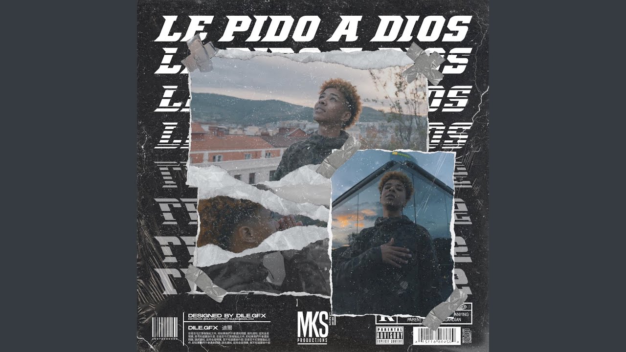 Le Pido a Dios