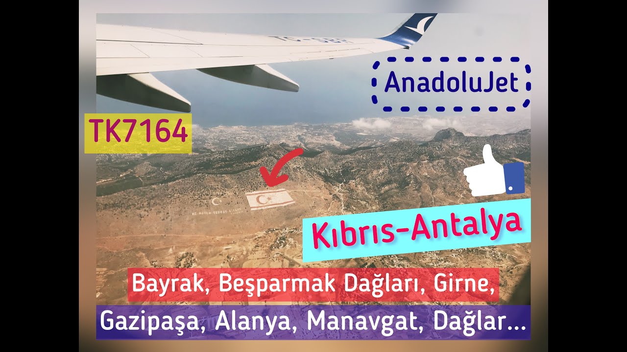 Kıbrıs - Antalya Uçuşu, Güzel Manzaralar...