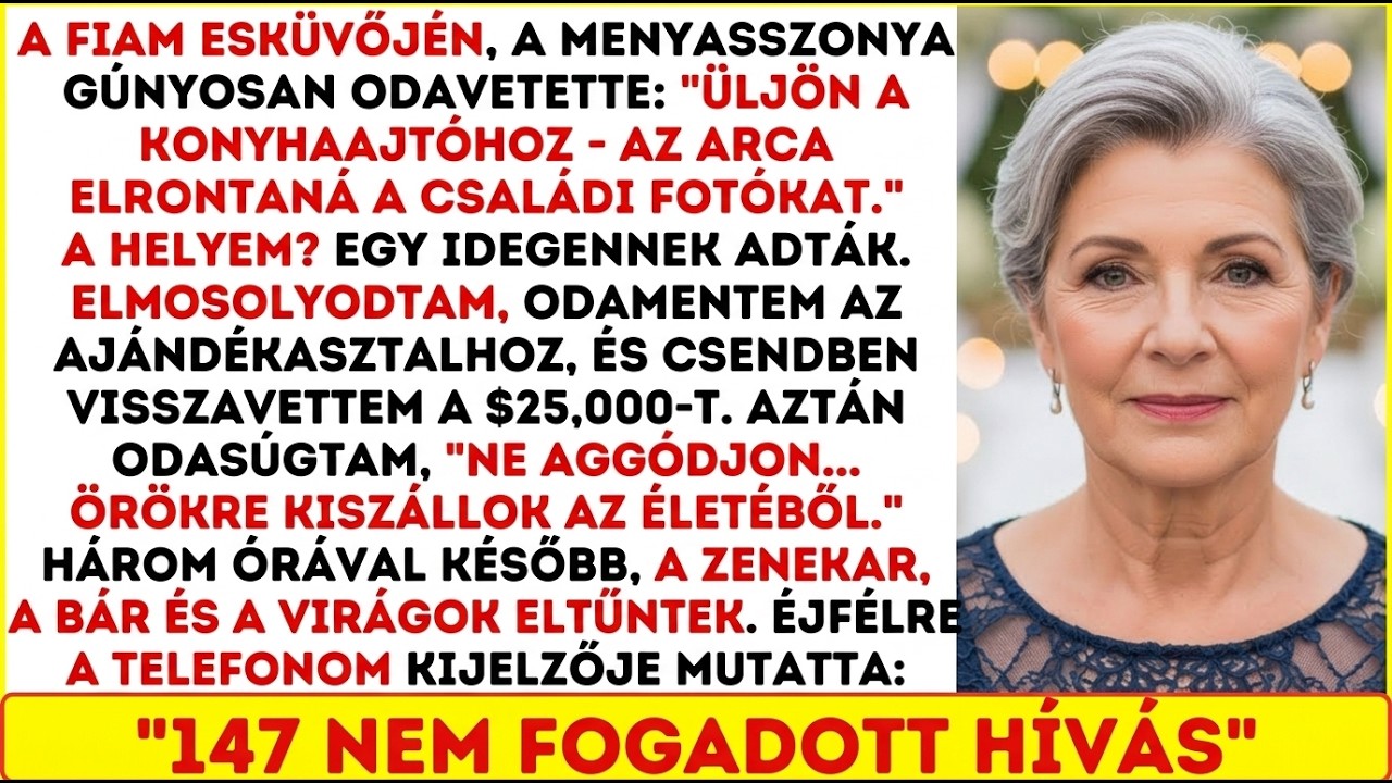 A fiam esküvőjén a menyasszony a konyha mellé ültetett—mosolyogtam visszavettem $25.000t és elmentem