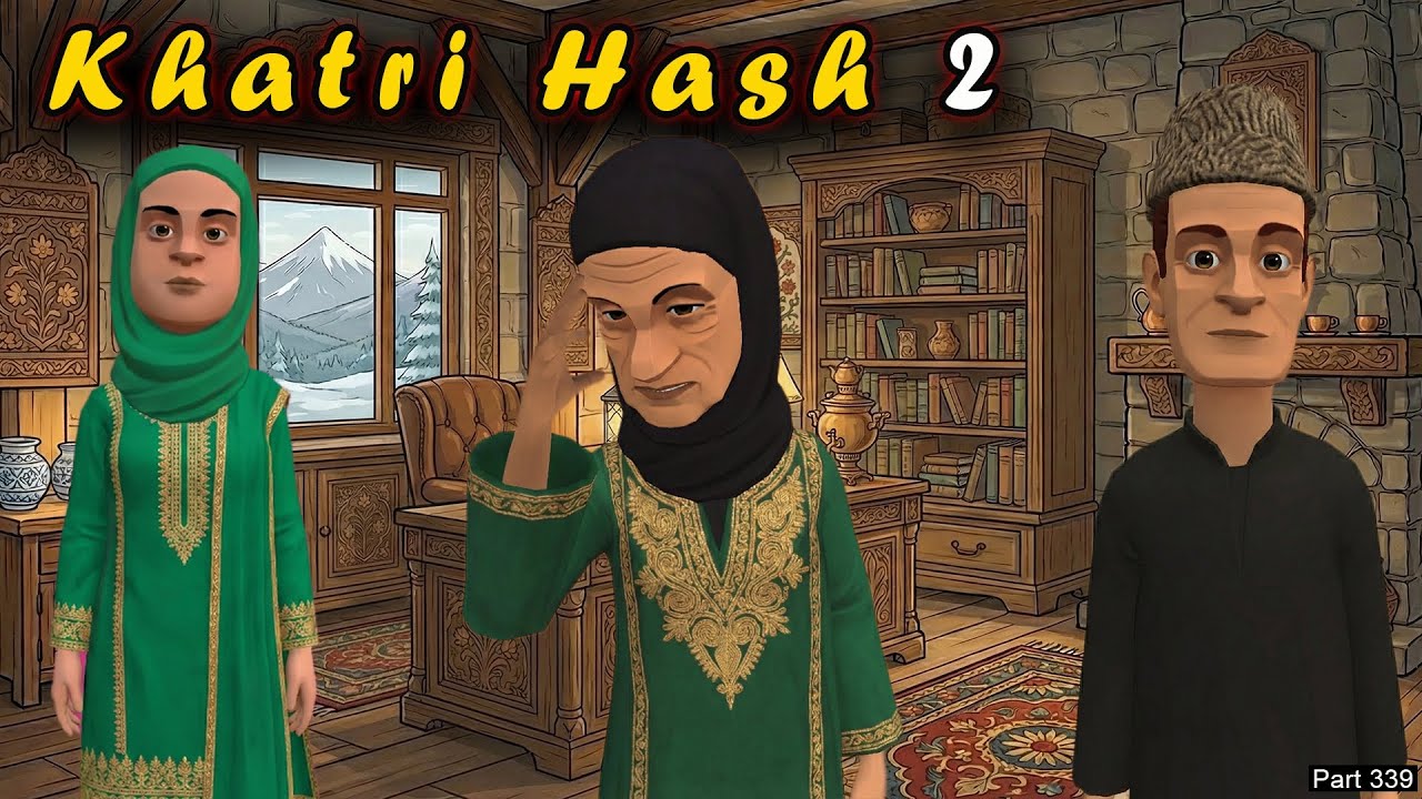Khatri Hash 2 | Part 339 | Afreen Te Mehmooda | Kashur Circus