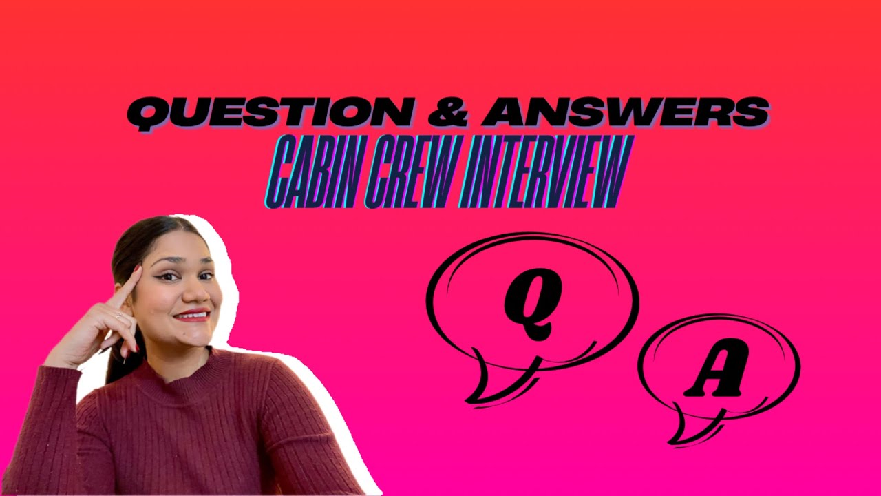 🗺️What Kind of Questions are Asked In Cabin Crew Interview | Questions and Answers for Interview ✈️