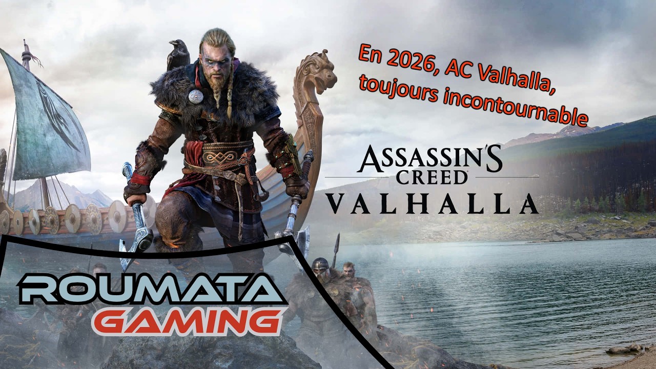 En 2026,Assassin's creed Valhalla est toujours un hit qui en terrasse plus d'un !
