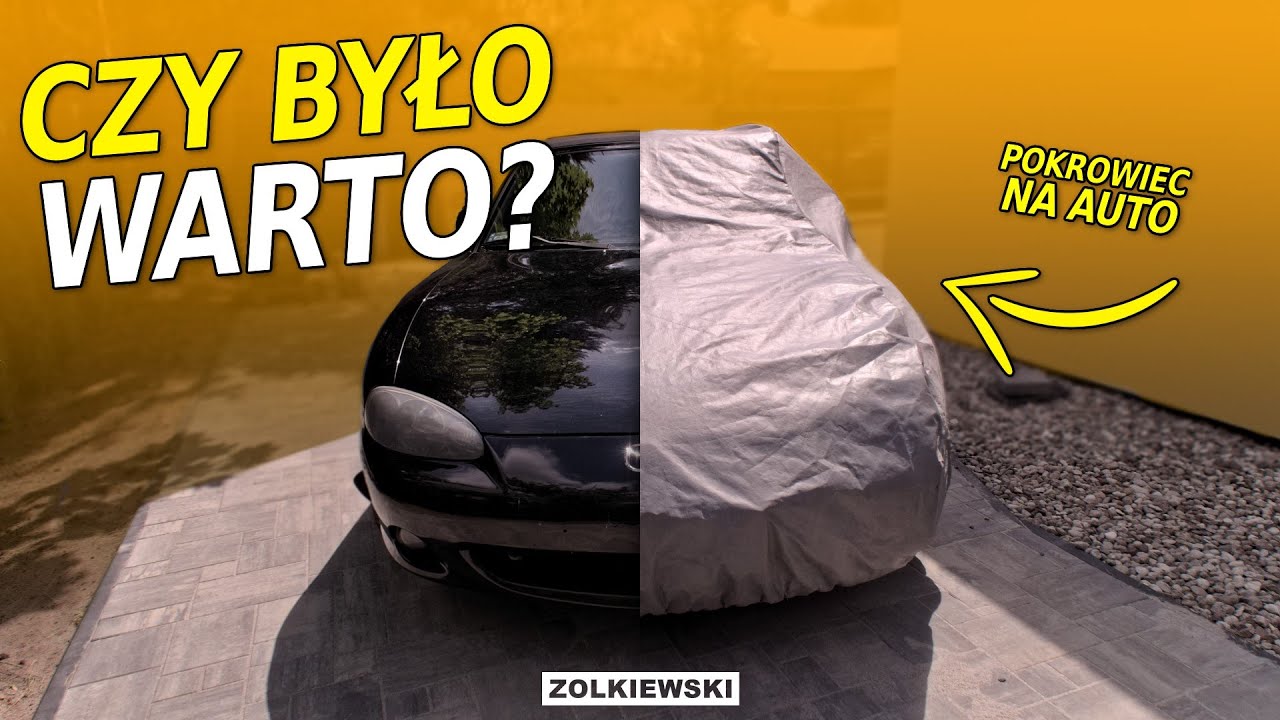 Czy pokrowiec na auto jest wart zakupu? Wnioski po 6 miesiącach!