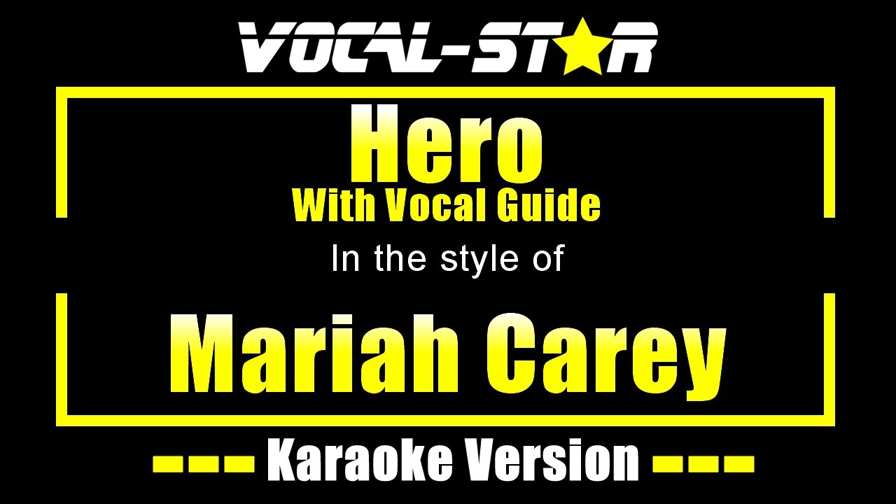 Hero Karaoke | Mariah Carey Karaoke Version (With Vocal Guide)
