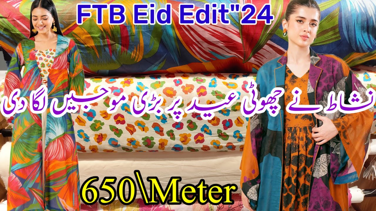 Nishat Eid Edit 2024 Nishat Freedom to buy Eid Collection 2024 | 650\Meter| Eid Edit 24