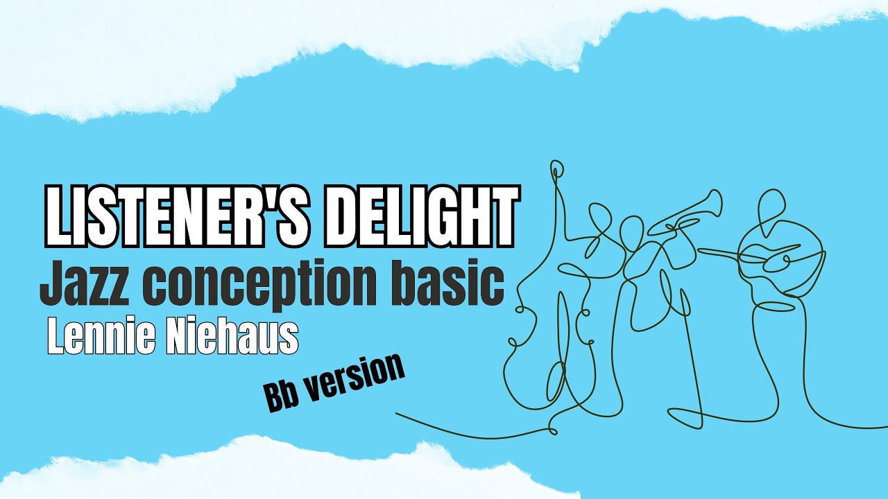 #6 Listener’s Delight | Jazz Conception Basic Bb – Playalong + Spartito per sax tenore