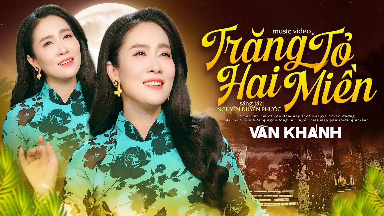 Trăng Tỏ Hai Miền - Vân Khánh | Bài Hát Xưa Hát Về Miền Trung Ít Người Biết Cực Hay | Official MV 4K