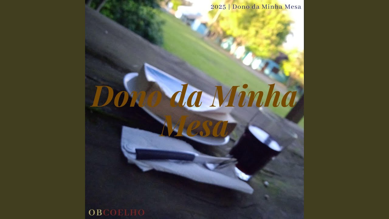 Dono da Minha Mesa
