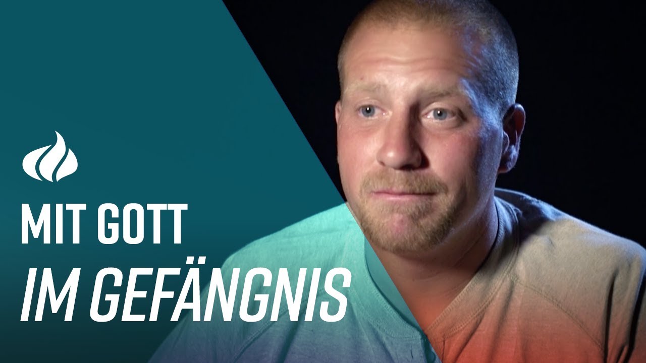 Mit Gott im Gefängnis