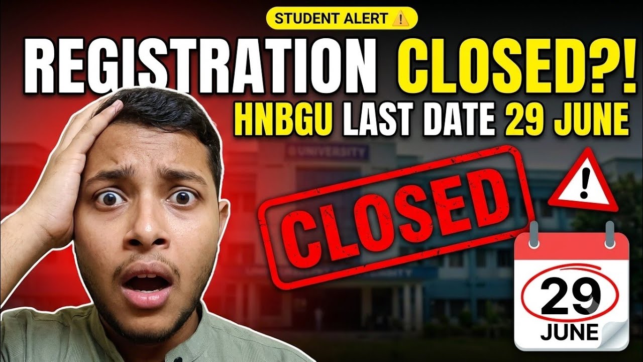 &ldquo;HNBGU Registration 2026 Update | Last Date 29 June Truth Explained | Admission Alert for Students&rdquo;