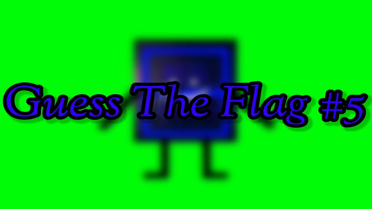 (I'M BACK) Guess The Flag #5