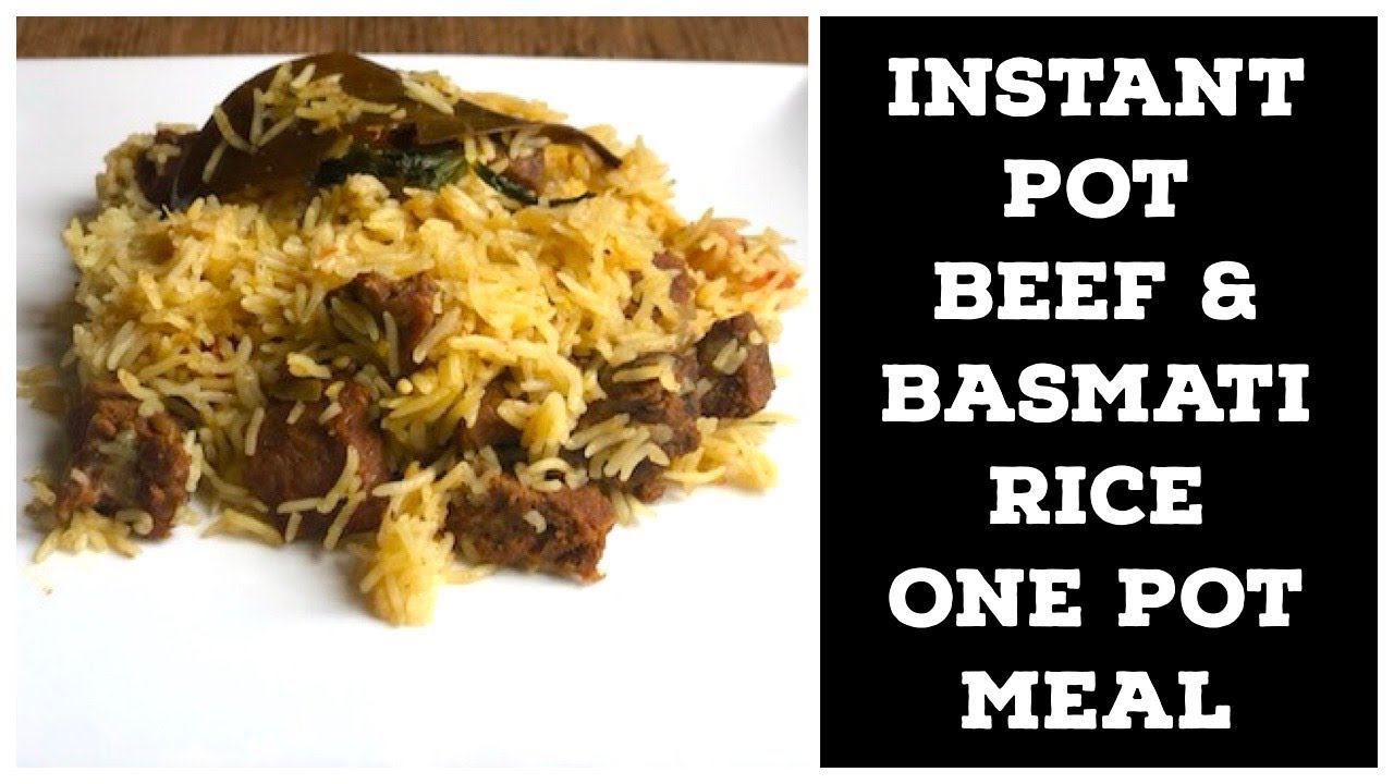 Instant Pot Beef & Basmati Rice- Beef Pulao- One Pot Meal