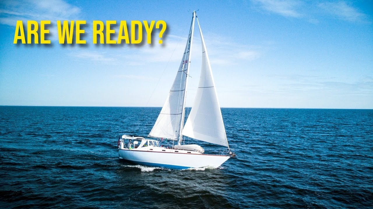 Offshore Sailing: Our Final Preparations || TGE Ep. 33