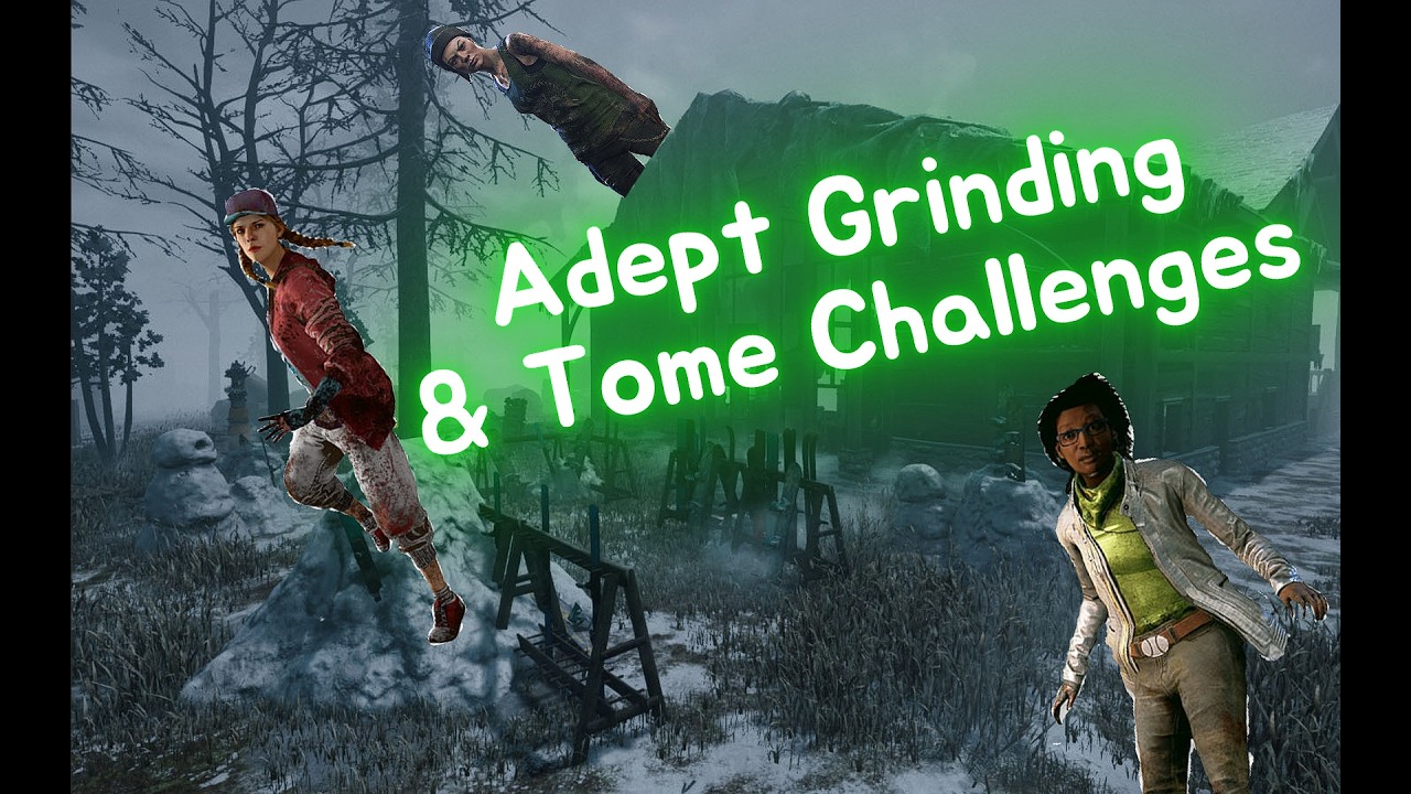 Grinding Adept Achievements & Old Tome Challenges